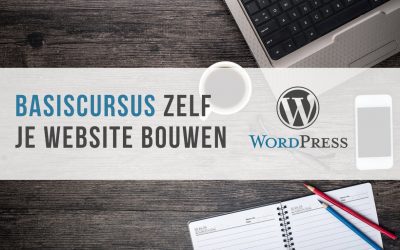 Zelf je website bouwen met WordPress in 3 Lessen!